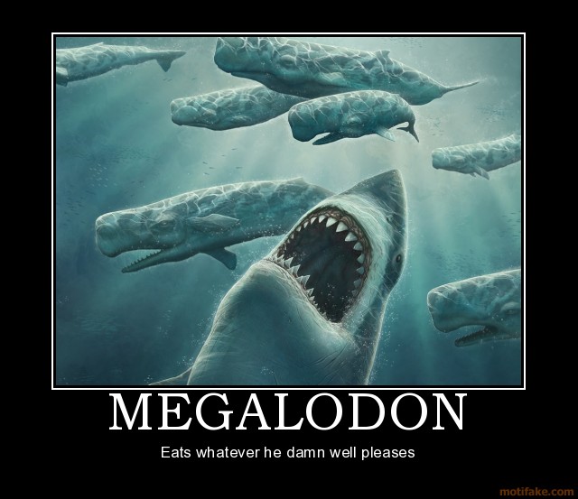 megalodon-demotivational-poster-12454016